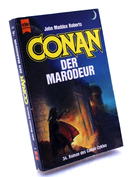 Conan der Barbar Roman Band 34 (John Maddox Roberts): Conan der Marodeur